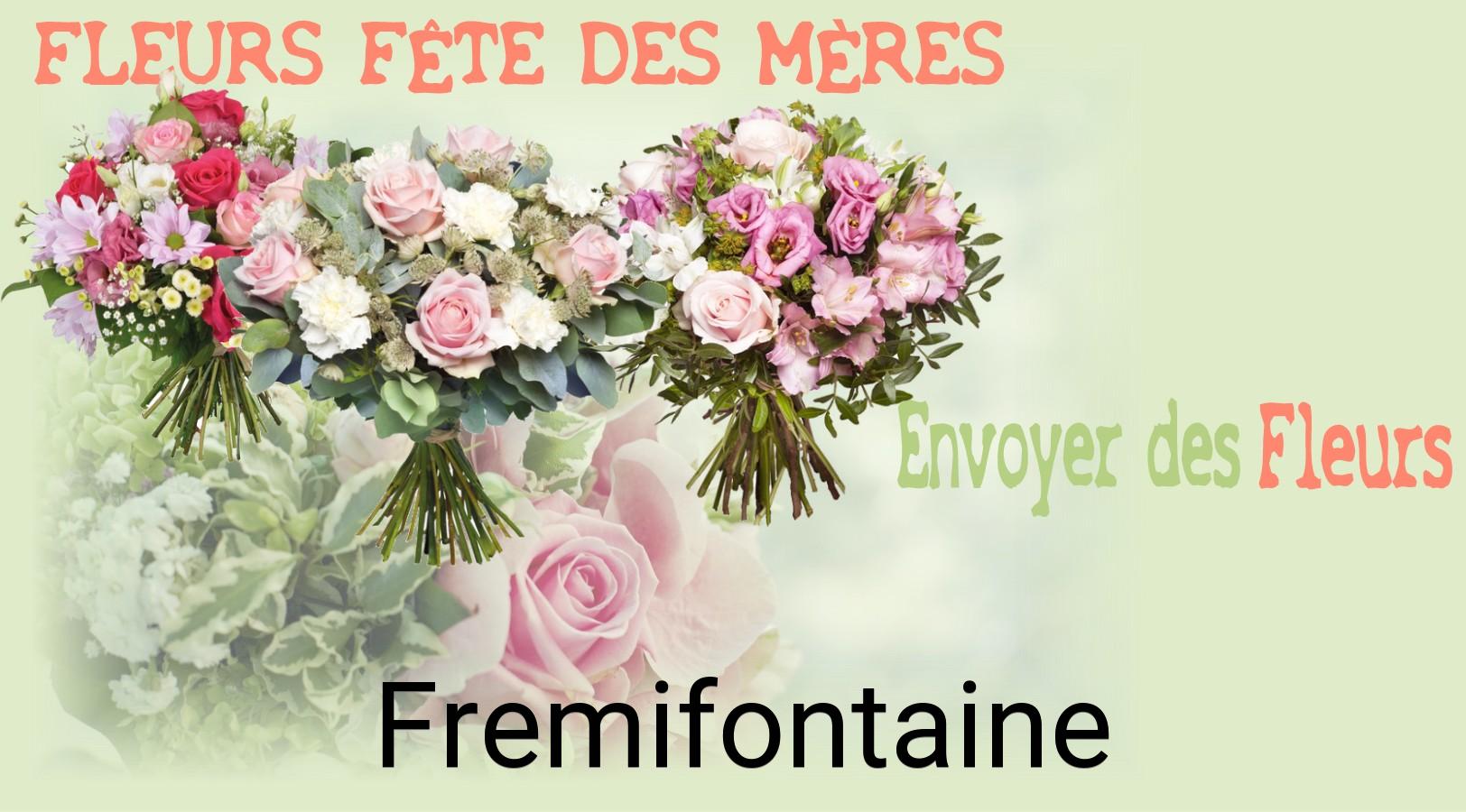 Bouquet de Fête des Mères livré à Fremifontaine